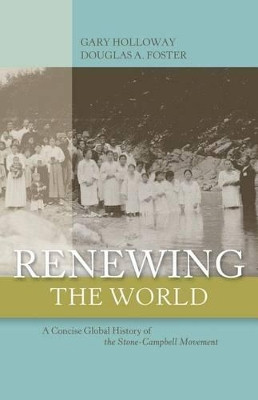 Renewing the World by Gary Holloway 9780891123736