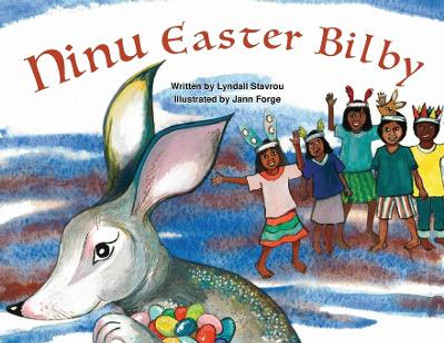 Ninu Easter Bilby by Lyndall Stavrou 9780980796940