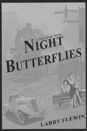 Night Butterflies by Larry Flewin 9780995816923