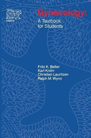 Gynecology: A Textbook for Students by Frauke Beller 9780387900872