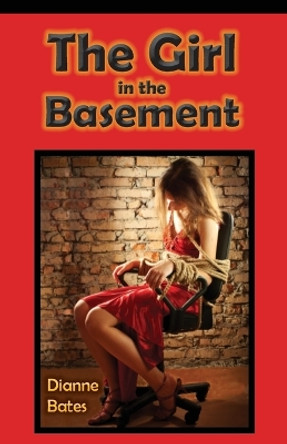 The Girl in the Basement by Dianne Bates 9780987543417