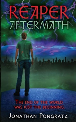 Reaper: Aftermath Jonathan Pongratz 9780578827445