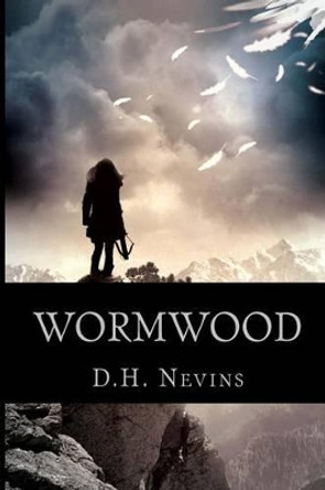 Wormwood by D H Nevins 9780987761200