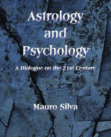 Astrology and Psychology by Mauro Silva 9780866906470