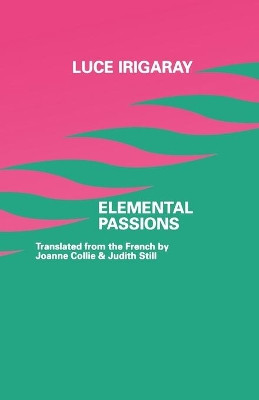 Elemental Passions by Luce Irigaray 9780485120790