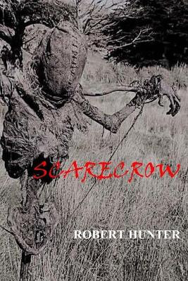 Scarecrow Robert Hunter 9780359909629