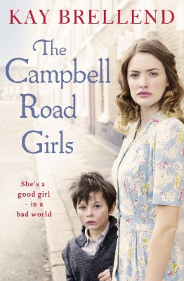The Campbell Road Girls by Kay Brellend 9780007464166