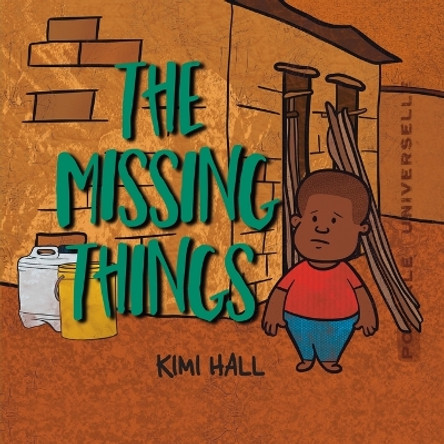 The Missing Things by Kimi Hall 9780645396713