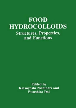 Food Hydrocolloids: Structure, Properties, and Functions by Katsuyoshi Nishinari 9780306445941