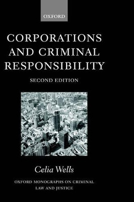 Corporations and Criminal Responsibility by Celia Wells 9780199246199