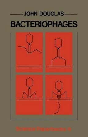 Bacteriophages by John Douglas 9780412126406