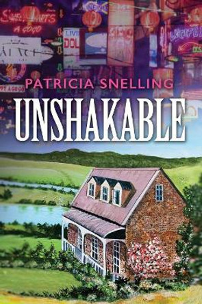 Unshakable by Patricia Snelling 9780473471781