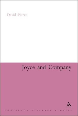 Joyce and Company by David Pierce 9780826438485