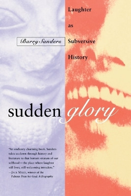 Sudden Glory by Barry Sanders 9780807062050
