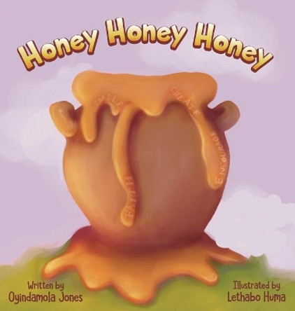 Honey Honey Honey by Oyindamola Jones 9780578924397