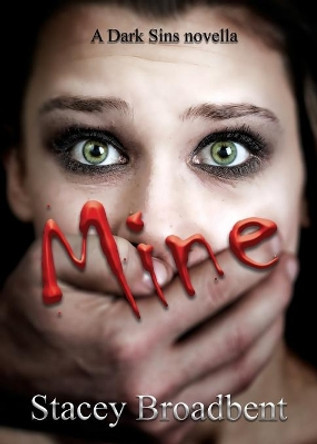 Mine Stacey Broadbent 9780473572365