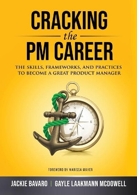 Cracking the PM Career by Jackie Bavaro 9780984782895