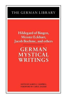 German Mystical Writings by Karen J. Campbell 9780826403483