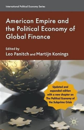 American Empire and the Political Economy of Global Finance by Leo Panitch 9780230236080