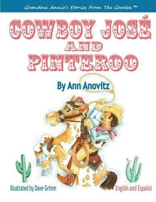Cowboy Jose and Pinteroo by Ann Anovitz 9780990329145