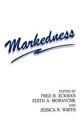 Markedness by Fred R. Eckman 9780306423727