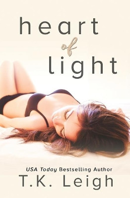 Heart of Light by T K Leigh 9780998659671