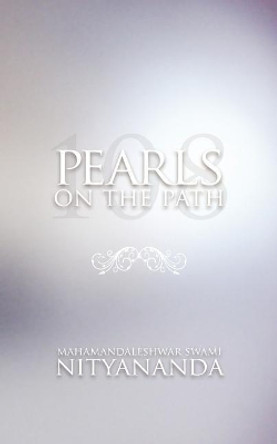 Pearls on the Path by Swami Nityananda 9780988602502