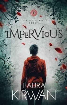 Impervious by Laura Kirwan 9780991302321