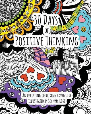 30 Days of Positive Thinking by Seanna Rose 9780228804086
