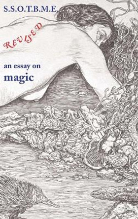 SSOTBME Revised - an essay on magic by Ramsey Dukes 9780904311334