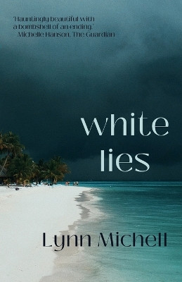 White Lies by Lynn Michell 9780955961830