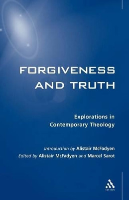 Forgiveness and Truth by Alistair Iain McFadyen 9780567087775