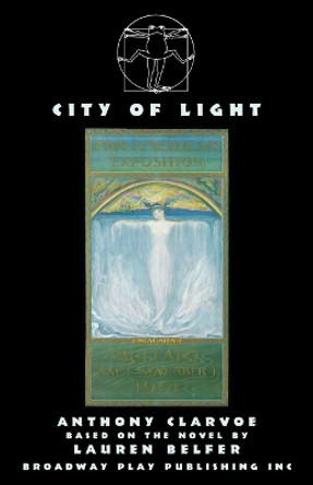 City of Light by Anthony Clarvoe 9780881459258