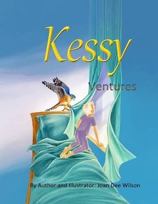 Kessy Ventures by Joan Wilson 9780692476512