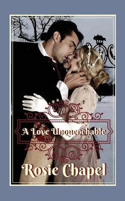 A Love Unquenchable by Rosie Chapel 9780645111644
