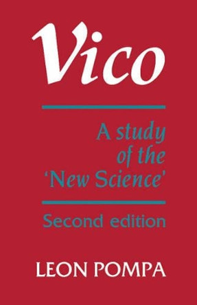 Vico: A Study of the 'New Science' by Leon Pompa 9780521388719