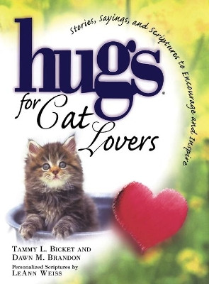 Hugs for Cat Lovers by Tammy  L. Bicket 9781476751436