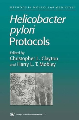 Helicobacter pylori Protocols by C.L. Clayton 9780896033818