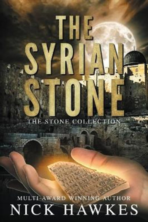 The Syrian Stone by Nick Hawkes 9780648704164