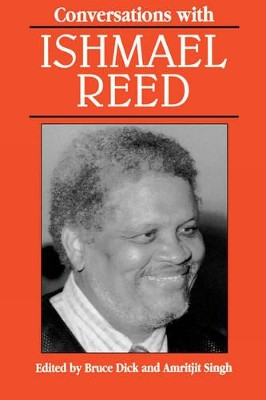 Conversations with Ishmael Reed by Bruce Dick 9780878058150