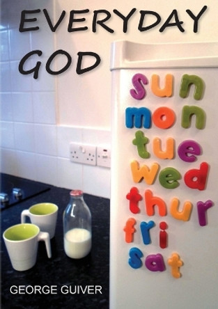 Everyday God by George Guiver 9780902834361