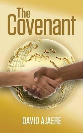 The Covenant by David Ajaere 9780992788230