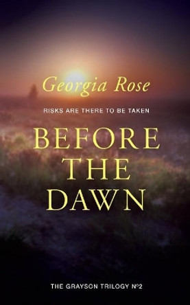 Before the Dawn by Georgia Rose 9780993331831