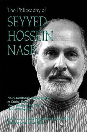 The Philosophy of Seyyed Hossein Nasr by Lewis Hahn