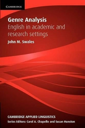 Genre Analysis: English in Academic and Research Settings by John Swales 9780521338134