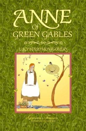 ANNE OF GREEN GABLES by LUCY MAUD MONTGOMERY 9780359927432