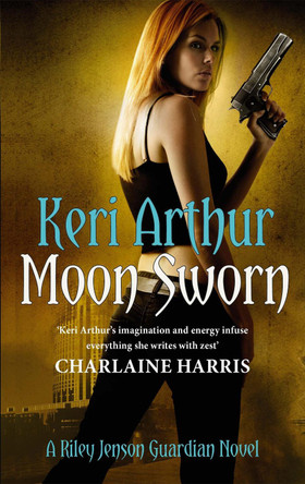 Moon Sworn: Number 9 in series Keri Arthur 9780749956790