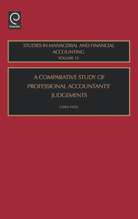 Comparative Study of Professional Accountants Judgements by Christopher Patel 9780762310623