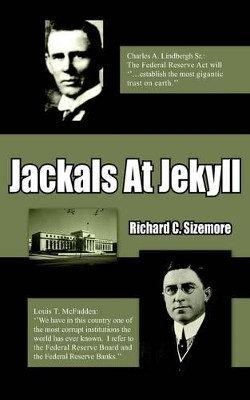 Jackals At Jekyll by Richard C Sizemore 9781425912444