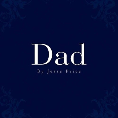 Dad by Jesse Price 9781436314893